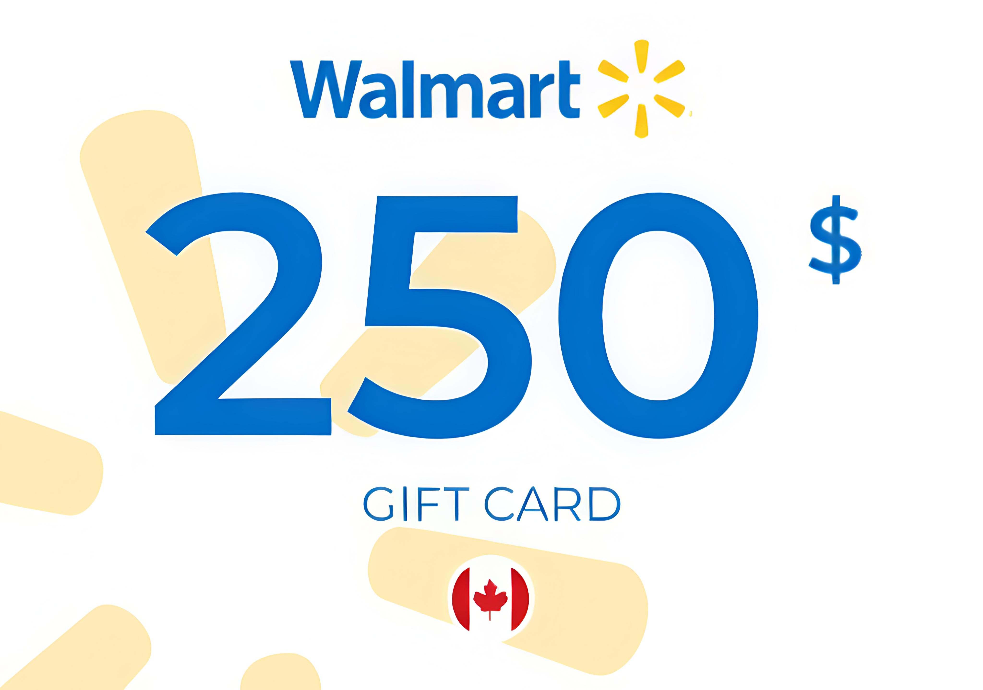 Walmart  250$ Canada